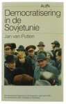 Putten - Democratisering in de Sovjetunie: het democratiseringsproces in de Sovjetunie, vanaf april 1985
