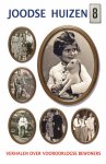  - Verhalen over vooroorlogse bewoners / Joodse huizen / 8