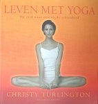 Turlington, Christy - Leven met yoga; op zoek naar innerlijke schoonheid