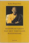 R. Kaloe - De basispraktijken van het Tibetaans boeddhisme