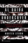 Morten Storm, Paul Cruickshank - Al Qaida undercover
