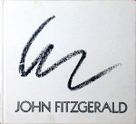 John Fitzgerald - John Fitzgerald : Recent Work 1984-1987