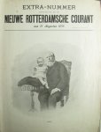 redactie - Extra nummer behoorende bij de Nieuwe Rotterdamsche Courant van 31 augustus 1898  (editie tgv inhuldiging Koningin Wilhelmina)