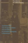 Giele, Ger Harmsen, Albert Mellink, Joyce Outshoorn, Bob Reinalda (red.), Jacques - Jaarboek voor de geschiedenis van socialisme en arbeidersbeweging in Nederland 1978. Socialisme en vakbeweging 1