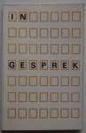 Gereformeerde Vrouwenbond - In gesprek Een bundel schetsen 1969 - 1970