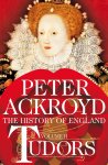 Peter Ackroyd - Tudors