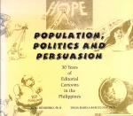Various - Population, Politics and Pessuasion (30 years of Editorial Cartoons in the Philippines), 171 pag. hardcover + stofomslag, zeer goede staat (deel losse stofomslag iets verkleurd)