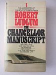 Ludlum, Robert - The Chancellor Manuscript