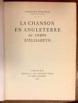 Bontoux, Germaine - La Chanson En Angleterre Au Temps d' Elisabeth