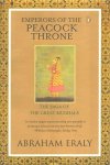 Abraham Eraly 118947 - Emperors of the Peacock Throne