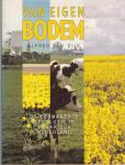 Dijk, Albert van - Van Eigen Bodem, Agrarisch Nederland
