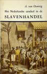 A. van Dantzig - Het Nederlandse aandeel in de slavenhandel