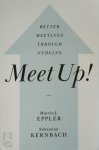 Martin J. Eppler, Sebastian Kernbach - Meet Up!