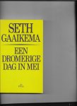 Gaaikema, Seth - Dromerige dag in mei / druk 1