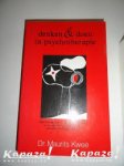 Kwee, Maurits - Denken & doen in psychoterapie. Bloemlezing van recent ontwikkelingen in de cognitieve gedragstherapie van emotionele stoornissen