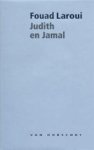 Laroui, Fouad - Judith en Jamal Laroui, Fouad - Judith en Jamal