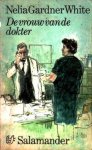 White, Nelia Gardner - De vrouw van de dokter