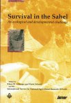 Leisinger, Klaus M. & Karin Schmitt (Editors) - Survival in the Sahel - An ecological and developmental challenge