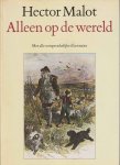 Malot, Hector - Alleen op de wereld. Met alle oorspronkelijke illustraties
