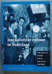 Bardoel, Jo / Vos, Chris / Vree, Frank van / Wijfjes, Huub - Journalistieke cultuur in Nederland