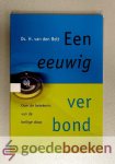 Belt, Ds. H. van den - Een eeuwig verbond --- Over de betekenis van de heilige doop Belt, Ds. H. van den - Een eeuwig verbond --- Over de betekenis van de heilige doop