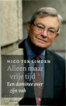 Nico Ter Linden 218078 - Alleen maar vrije tijd een dominee over zijn vak