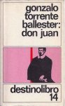 Torrente Ballester, Gonzalo. - Don Juan.