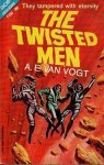 Vogt, A.E. van - The Twisted Men