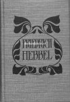 Hebbel, Friedrich - Friedrich Hebbel Sämtliche Werke X