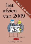 John Stuart Reid - Fokke & Sukke - Fokke & Sukke Het afzien van 2009
