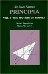 newton - Principia 2 volumes   : Vol. 1 The Motion of Bodies   Vol. 2 The system of the world