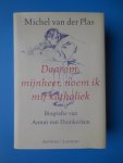 Plas, Michel van der - Daarom, mijnheer, noem ik mij katholiek