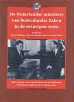 Hellema, Duco - De Nederlandse Ministers Van Buitenlandse Zaken In De Twintigste Eeuw