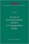 Harding, Andrew (ed.) - Access to environmental justice : a comparative study.
