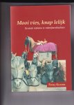 Kramer, Femke - Mooi vies, knap lelijk grotesk realisme in rederijkerskluchten