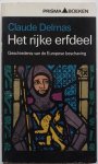 Delmas Claude, vert. Hoekstra Hidde G - Het rijke erfdeel Geschiedenis van de Europese beschaving