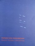 Bloemheuvel, Marente./ Kees van Gelder - Marijke van Warmerdam.  -  Single, double , Crosswise