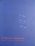Bloemheuvel, Marente./ Kees van Gelder - Marijke van Warmerdam.  -  Single, double , Crosswise