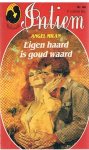 Milan, Angel - Eigen haard is goud waard