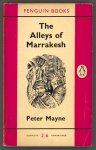 Mayne, Peter - The Alleys of Marrakesh