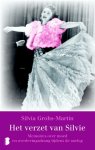 Silvia Grohs-Martin - Het verzet van Silvie