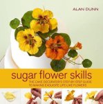 Alan Dunn, Alan Dunn - Sugar Flower Skills