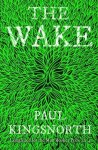 Paul Kingsnorth 150918 - Wake