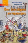 Netty van Kaathoven, Evelyne Gorter - Over stresskippen en vegaburgers