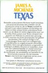Michener, James A .. Vertaling Unieboek .. Omslagontwerp : Alpha Design  Omslagillustraties : Natasja Kaindl - Texas Magistrale roman van de auteur van Centennial