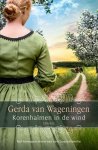 Gerda van Wageningen - Korenhalmen in de wind- trilogie