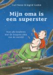 Carl Norac - Mijn oma is een superster