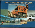 Douma, C. - Stationsarchitectuur in Nederland, 1938-1998 / druk 1