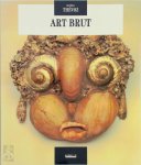 Michel Thévoz - Art Brut