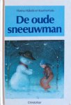 Hannu Makela, Kaarina Kaila - Oude sneeuwman, de